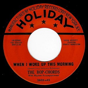 The Bop-Chords - When I Woke Up This Morning / I Really Love Her