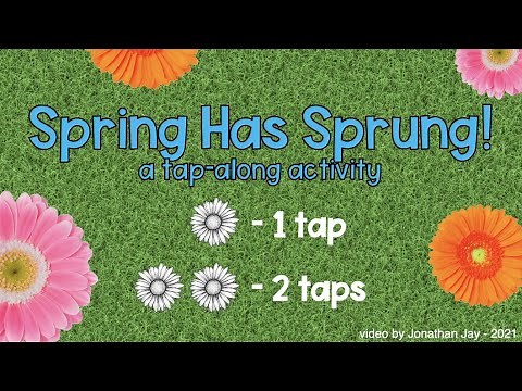 Spring Has Sprung! Tap Along