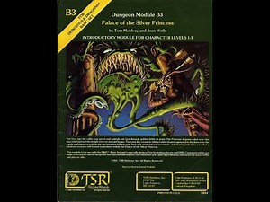 D&D Module Review B3 Palace of the Silver Princess