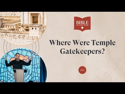 Where Were Temple Gatekeepers? - 1 Chronicles 26
