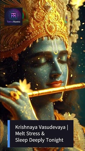 Krishnaya Vasudevaya | Melt Stress & Sleep Deeply Tonight