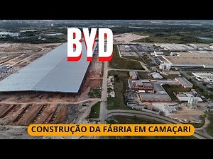 BYD - construção da fábrica em Camaçari
