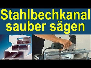 Hager Kabelkanal montieren, auf Gehrung winklig sägen, der Trenn-Biber Sägetisch für Stahlblechkanal