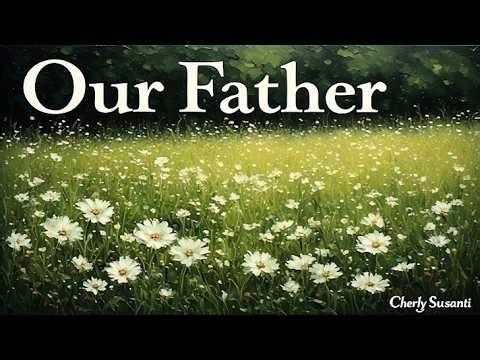 Our Father (C. Susanti)