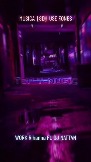 Rihanna Ft. DJ NATTAN - WORK (8D Remix): Impact Record