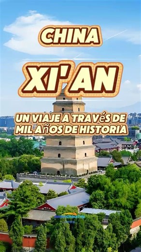 🏯 Lo más destacado de Xi‘an – con Guías en Español