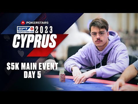EPT CYPRUS 2023 LIVESTREAM: $5K MAIN EVENT - DAY 5: Part 1 ♠️ PokerStars