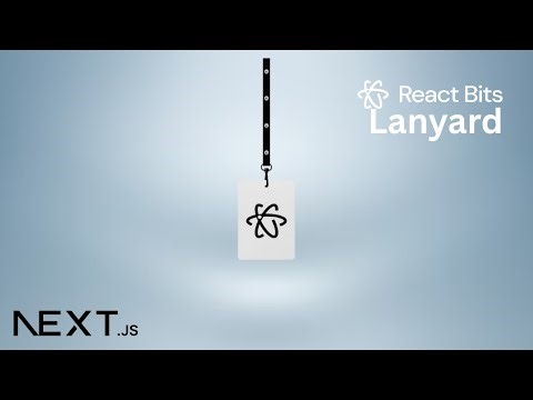 Build a Stunning 3D Lanyard Effect in React | React Bits Lanyard Component