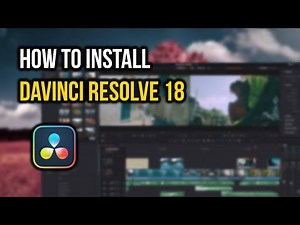 How to Install Davinci Resolve 18