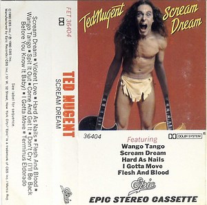 Ted Nugent - Scream Dream