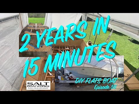 56.DIY Boat Building: 2 YEARS in 15 MINS!