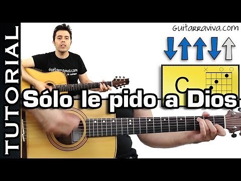 Sólo le Pido a Dios acordes y tutorial para Guitarra con RITMO!
