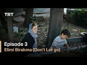 Hold My Hand - Episode 3