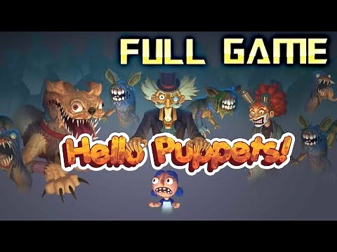 HELLO PUPPETS! | Full Game Walkthrough | No Commentary