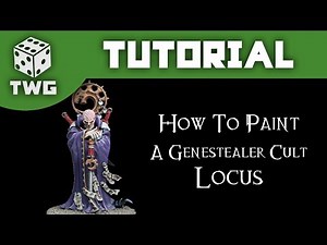 How To Paint A Genestealer Cult Locus: Warhammer 40k Painting Tutorial (The War Gamer)