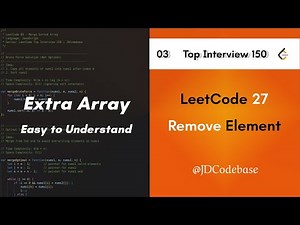 LeetCode 27 – Remove Element | Extra Array Approach | LeetCode Top Interview 150 | JDCodebase