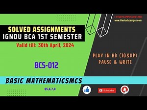 bcs 012 solved assignment 2023 | basic mathematics | ignou bca [ Part 2: Q5-8]