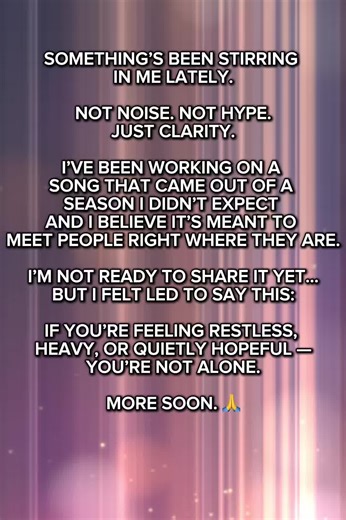 Something’s been stirring in me lately. Not noise. Not hype. Just clarity. I’ve been working on a song that came out of a season I didn’t expect. Not ready to share it yet… but I believe it’s meant for someone. If you’re feeling restless, heavy, or quietly hopeful — you’re not alone. More soon. 🙏 #F#FaithJourneyC#ChristianMusicF#FaithDiscipleW#WorshipInProgressJesusMeetsYou