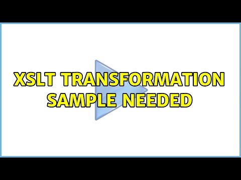 XSLT transformation sample needed