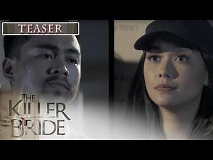 The Killer Bride November 11, 2019 Teaser