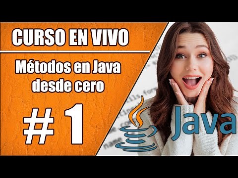 CURSO Construcción y Manejo de Métodos en Java - Introducción a los Métodos #1