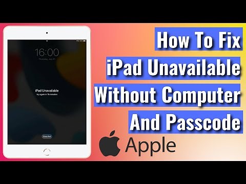 How To Fix iPad Unavailable Without Passcode & Computer - 2023