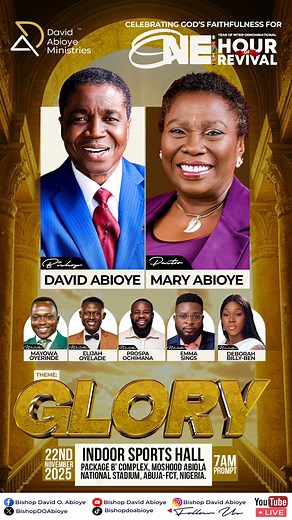 Glory is loading. Faith is rising. Destiny is calling. See you there! #DavidAbioyeMinistries #HourOfRevival #BishopDavidAbioye #CelebratingGodsFaithfulness #OneYearAnnivesary #Worldwide | Conquerors Global Assembly