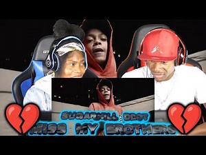 "MISS MY BROTHERS" - SUGARHILLDDOT 💔