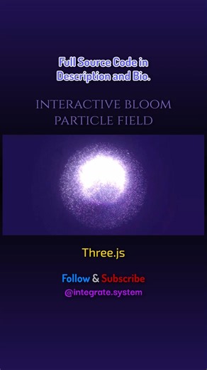 Interactive Bloom Particle Field #threejs #shorts