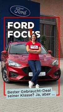 Ford Focus: Der beste #Gebrauchtwagen Deal der Kompaktklasse? 💸