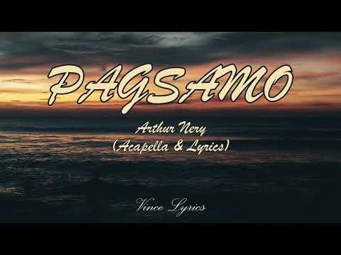 Pagsamo - Arthur Nery (Lyrics/Acapella)
