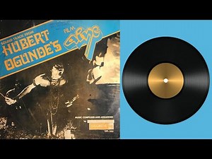 Ajodun Iroko (1979) | From Chief Hubert Adedeji Ogunde's 'Aiye' Film Soundtrack