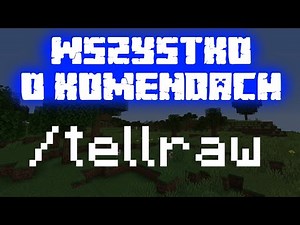 JSON i Komenda /tellraw - Wszystko o Komendach #17