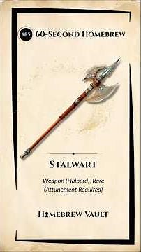 Stalwart | 5e Magical Halberd That Delivers Consistency