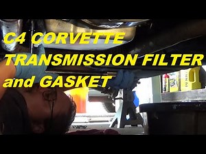 Video 36 - Transmission - Filter and Gasket Replacement - C4 Corvette