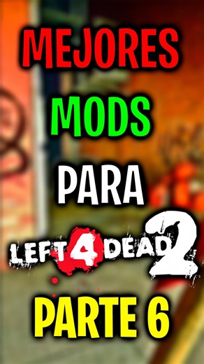 🔥 MEJORES MODS PARA TU LEFT 4 DEAD 2 (PARTE 6) #l4d2 #left4dead2 #l4d #shorts
