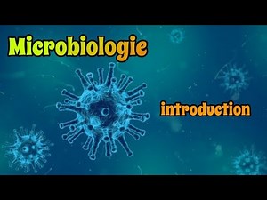 Microbiologie | Introduction | 1ére vidéo