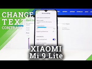 How to Enable High Contrast Text in XIAOMI Mi 9 Lite – Display Settings