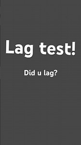 Lag test 2.0