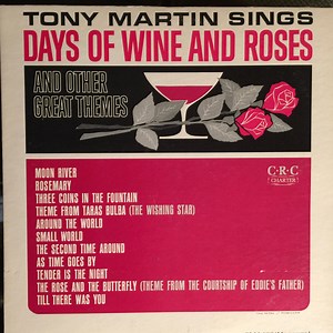 Tony Martin - Tony Martin Sings Days of Wine And Roses And Other Great Themes