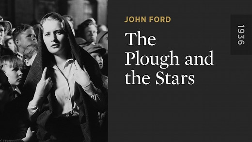 The Plough and the Stars - The Criterion Channel