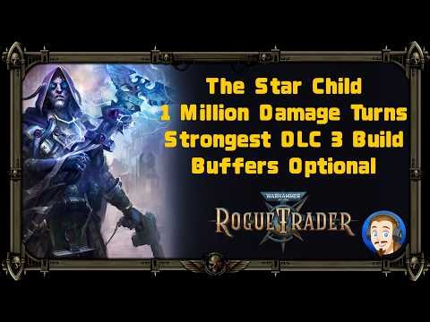 WH40k Rogue Trader Strongest DLC 3 Build - No Buffers Required - Obscenely OP - Also Strongest Tank