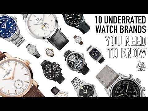 The Best 10 Most Underrated Watch Brands On The Market Today - From $100 To Luxury & Haute Horology