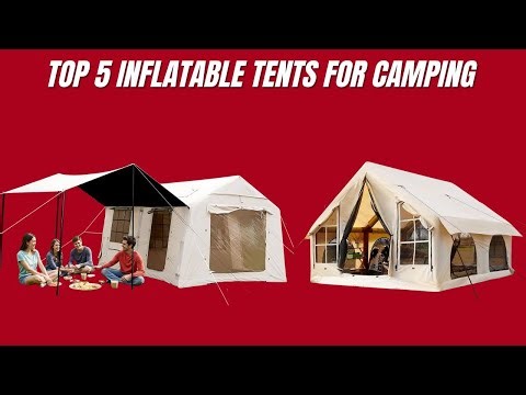 Top 5 inflatable tents for camping | inflatable tent | camping | best camping tent |