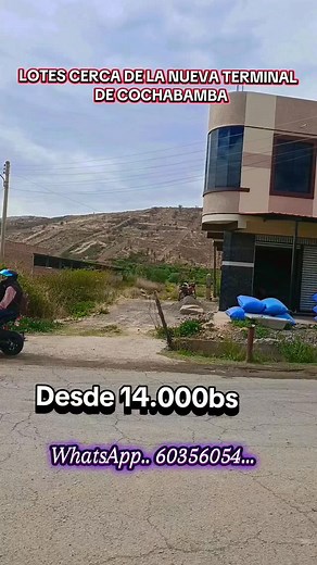 838 reactions · 176 shares | LOTES A 10 MINUTOS DE LA NUEVA TERMINAL DE BUSES frente a Waka playa en cerro URB MIRADOR  DESDE 14.000BS CUOTA INICIAL ️URB. VALLES ️ DESDE 21.000BS Cuota INICIAL WhatsApp 60356054 #cochabamba #oruro #lotes #lotes #lapazbolivia #cocha #casaenventa #bolívia #punata #quillacollo #punata #casaenventa | Primera Inmobiliaria CBBA | Facebook