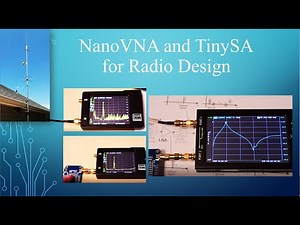 NanoVNA and TinySA for Radio Design