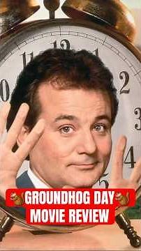 Groundhog Day - Movie Review