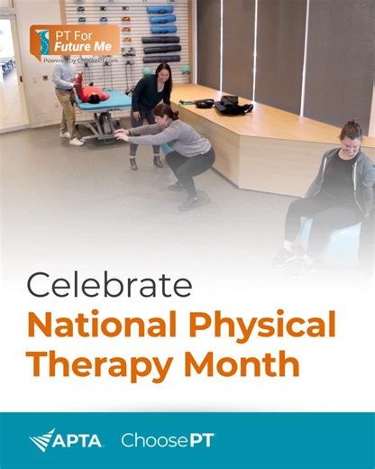 National Physical Therapy Month is finally here! 🎉All month long, we’re celebrating how physical therapy supports movement, health, and independence throughout the lifespan. 💡 Join us for our #PTforFutureMe campaign as we spotlight stories, resources, and ways physical therapy helps build a healthier future at every stage of life. Let’s show the world the power of physical therapy — and why it matters for “future you.” 💪 Learn more: https://www.apta.org/national-physical-therapy-month Nationa