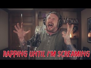 Rapping Until I'm SCREAMING... (VERY passionate)