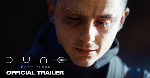 Dune: Part Three Official Trailer